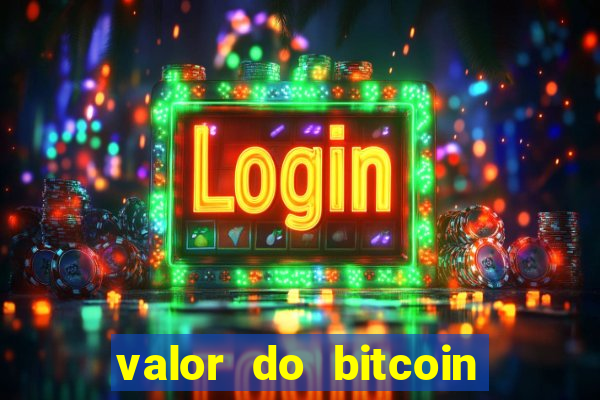 valor do bitcoin em 2020